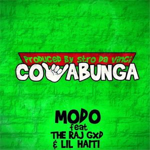 Cowabunga (feat. The Raj Gxd & Lil Haiti)