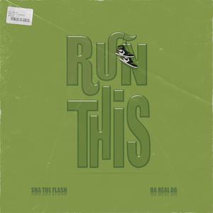 Run This (feat. Da Real AG)