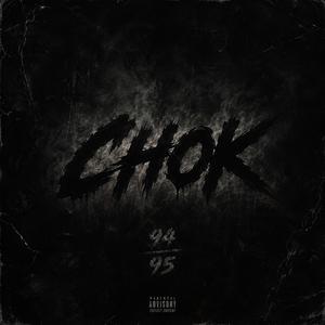 C H O K
