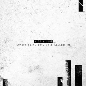 London City, Boy, It's Killing Me (The Town)
