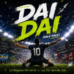 Dai Dai (Dale Dale) (Version Banda)