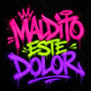 Maldito este dolor