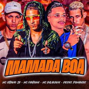 Mamada Boa (feat. Mc Denny & Pierre Dumangue)
