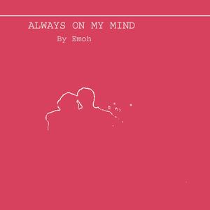 Always on My Mind