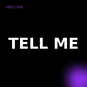 Tell Me