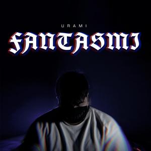 FANTASMI