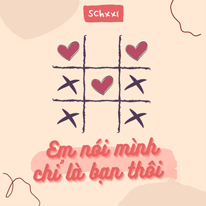 Em Nói Mình Chỉ Là Bạn Thôi