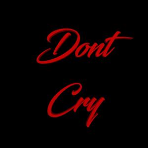Don't Cry