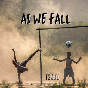 As We Fall
