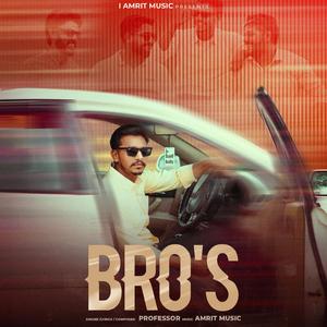Bro's (feat. Amrit Music)