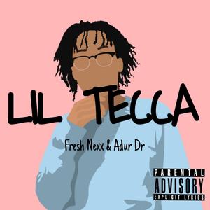 Lil tecca (feat. Adur Dr)