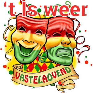 ‘T Is Weer Vastelaovend