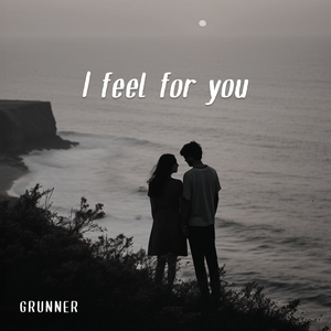 I Feel for You