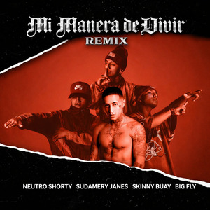 Mi Manera de Vivir (Remix)