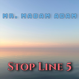 Stop Line 5