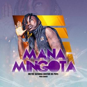 Mestre Katanga (MANA MINGOTA)