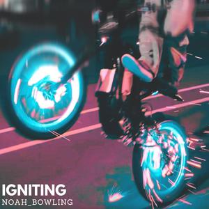 IGNITING