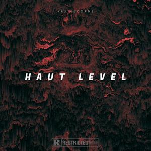 Haut Level (feat. Malka)