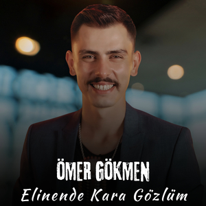 Elinende Kara Gözlüm