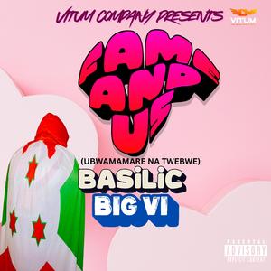 FAME AND US (Ubwamamare na Twebwe)