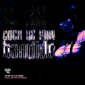 Coça de Piru Bandido (Speed Up)