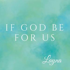 If God Be For Us