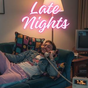 Late Nights