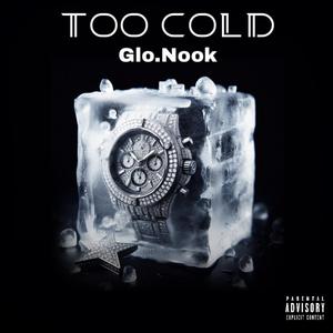 Too Cold