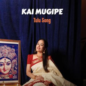 Kai Mugipe (Tulu song)