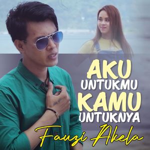 Aku Untukmu Kamu Untuknya