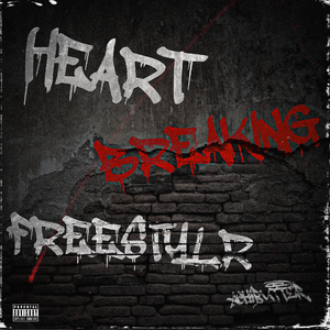 HEARTBREAK FREESTYLE