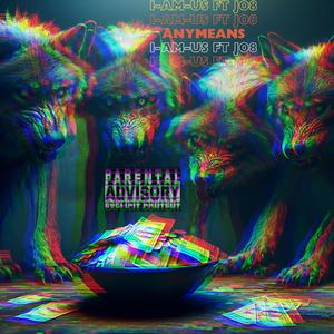 AnyMeans (feat. J08)