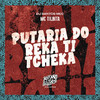 MC Tilbita - Putaria do Reka Ti Tcheka