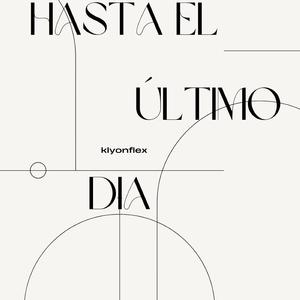 Hasta el Último Día