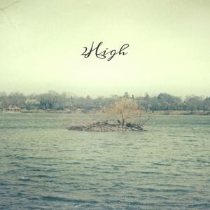 2High (feat. Tyler Loyal)