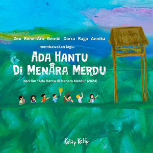Ada Hantu di Menara Merdu (Original Soundtrack of Ada Hantu di Menara Merdu)