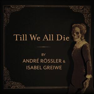 Till We All Die (Scary Vocal Remix)