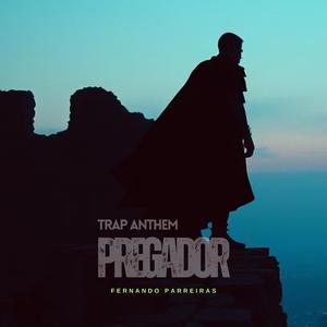 PREGADOR (Trap Anthem )
