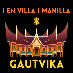 I en villa i Manilla
