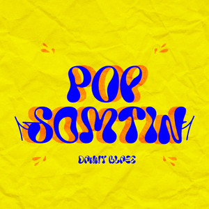 POP SOM’n