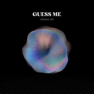 Guess Me