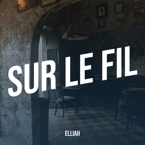 SUR LE FIL