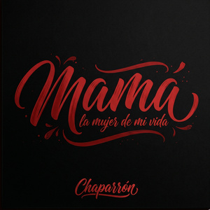 MAMÁ (la mujer de mi vida)