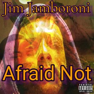 Afraid Not