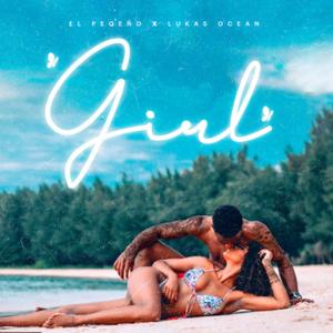 Girl (feat. Lukas Ocean)