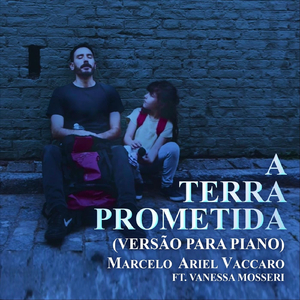 A Terra Prometida (VERSÃO PARA PIANO) [feat. Vanessa Mosseri]