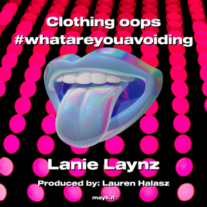 Clothing oops #whatareyouavoiding