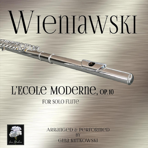 L'école moderne, Op. 10: Etude No. 9. Les Arpèges - Thème & Variations sur l'Hymne Autrichien (Arranged For Flute)