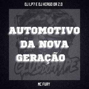 AUTOMOTIVO DA NOVA GERAÇÃO