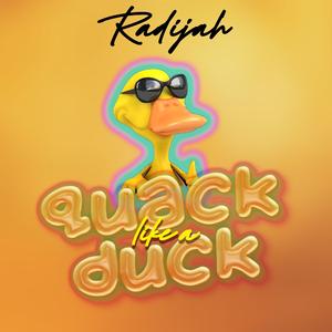 QUACK LIKE A DUCK (feat. Dj Tropical)